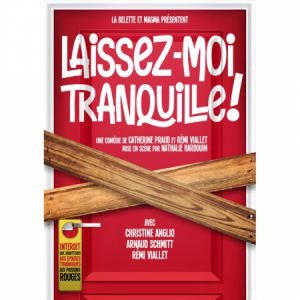 Laissez-moi Tranquille !