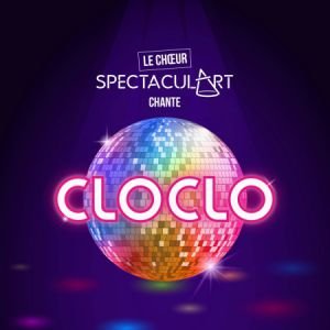 SPECTACUL'ART CHANTE CLOCLO