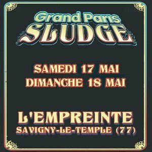 Grand Paris Sludge - Pass 2 Jours